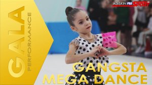 GALA GANGSTA MEGA DANCE (4K)