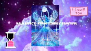 NLP Halo Effect+ Hypnotizingly Beautiful -  With Morphic Fields - Powerful Subliminal Audio