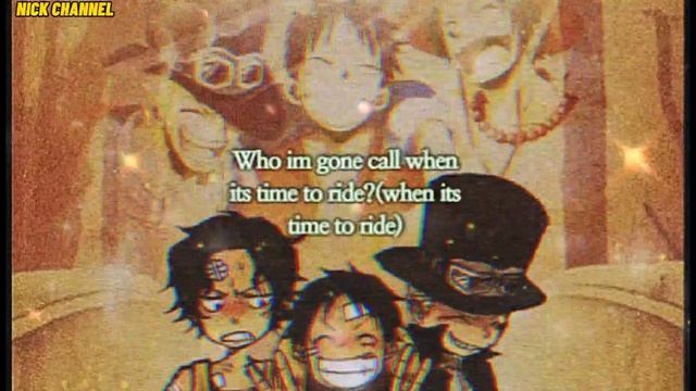 Me and My Brother x Ace Luffy Sabo