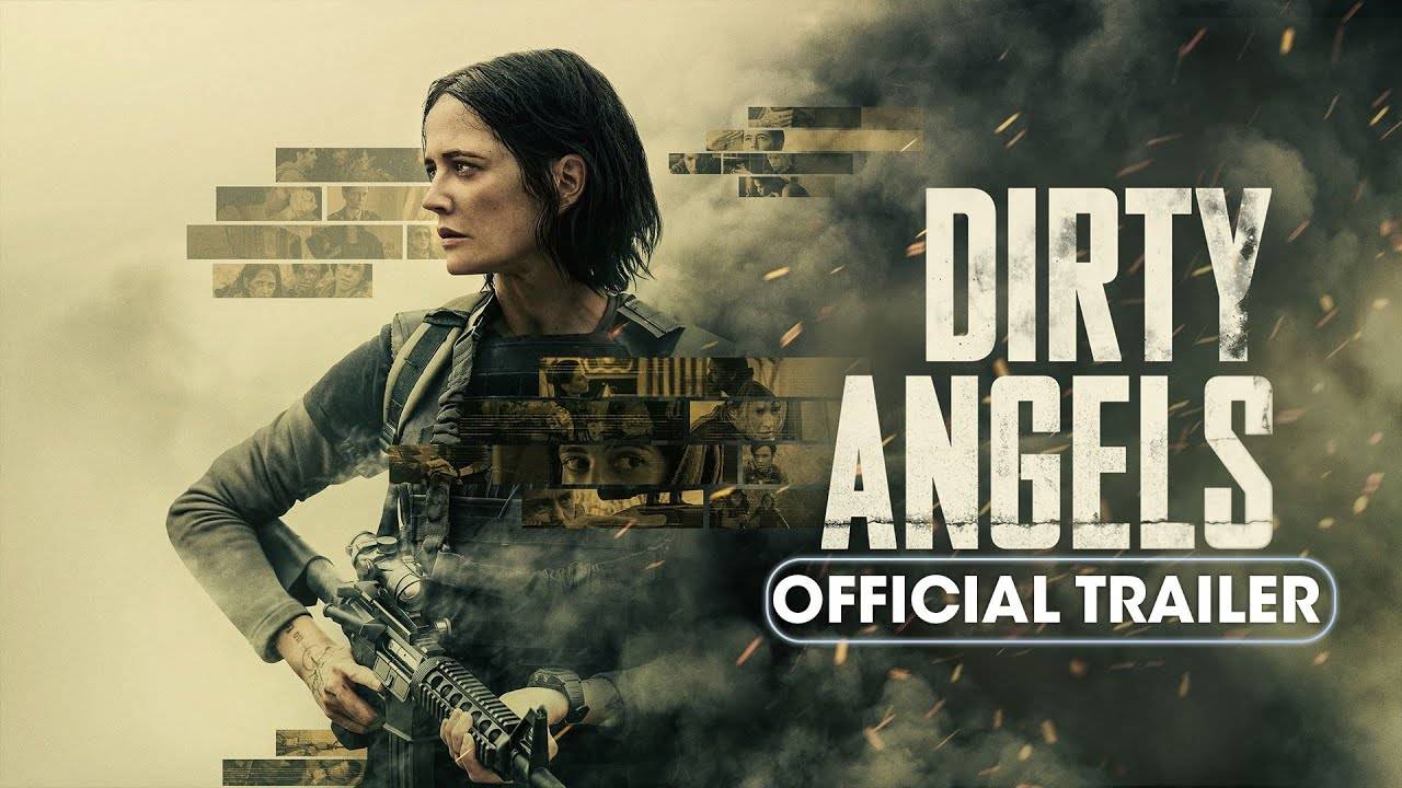 Dirty Angels (2024) Official Trailer смотреть онлайн