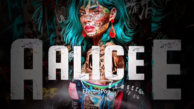 Alice ☆ (ElectroPop)
