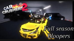 /Car crushers 2 Roblox/ Police chase movie full season bloopers