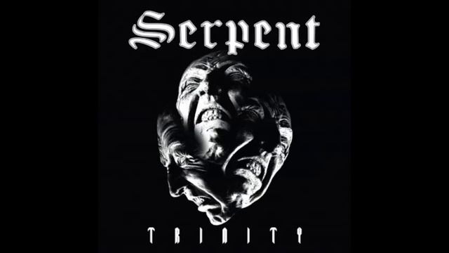 Serpent - Serpent Bloody Serpent