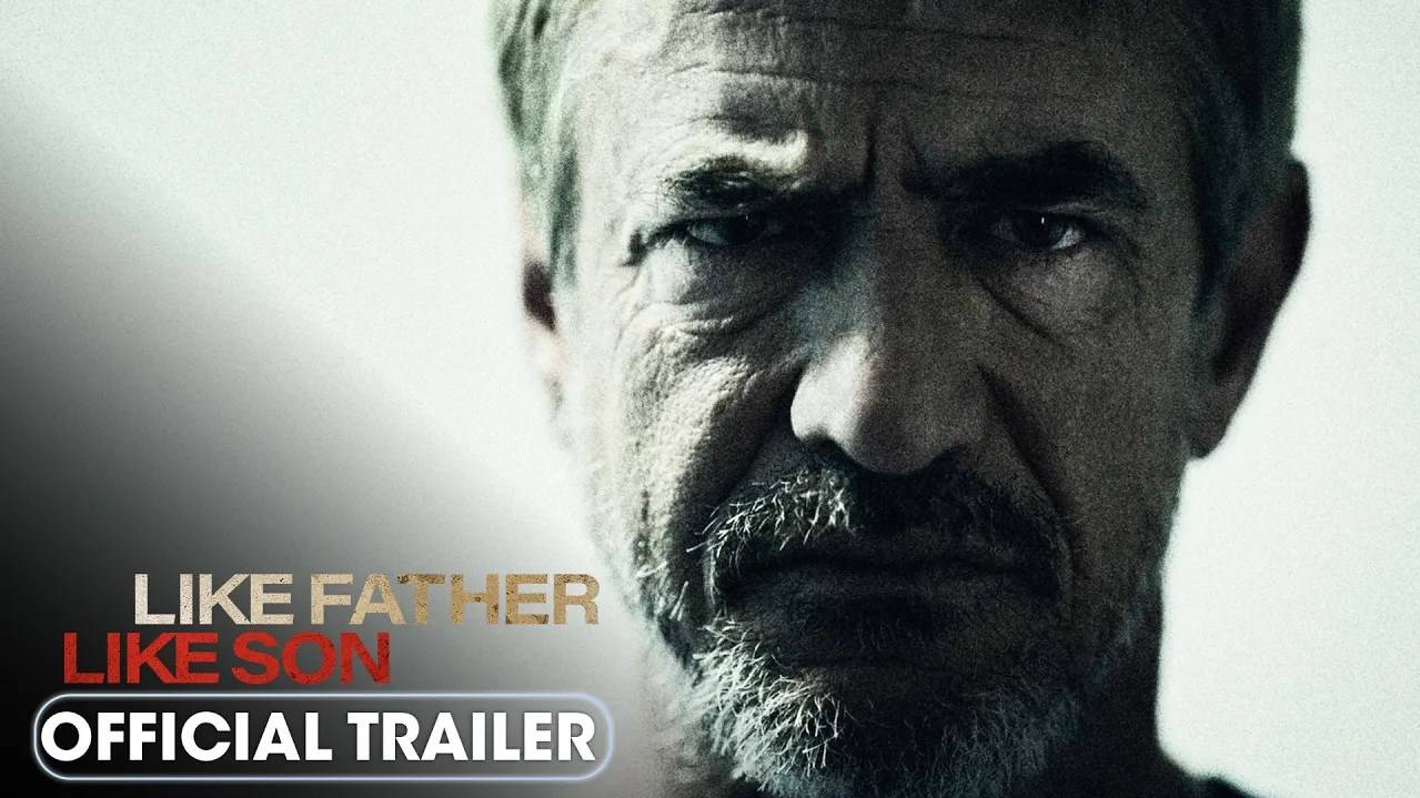 Like Father Like Son (JANUARY 31, 2025) Official Trailer смотреть онлайн