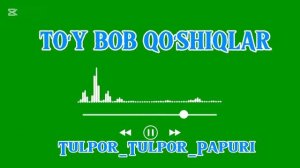 Toʻy bob-Tulpor