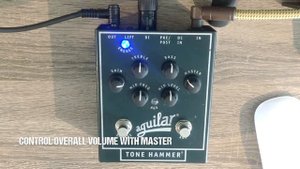 Aguilar Tone Hammer - Bass Preamp | Direct Box | Di | Pre Amp | Drive | Distortion | Tutorial