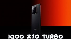 iQOO Z10 Turbo обзор характеристик