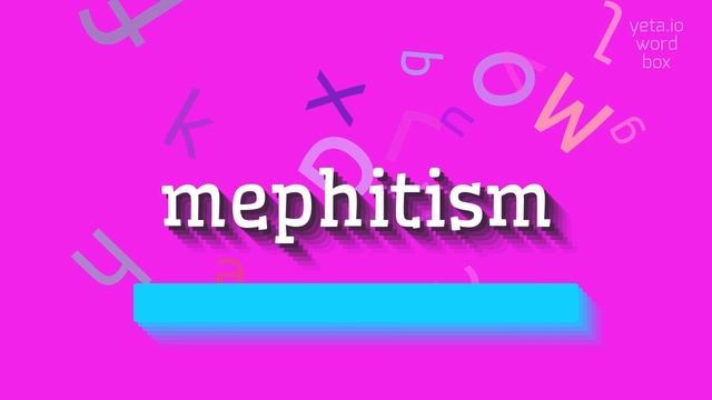 MEPHITISM - HOW TO PRONOUNCE MEPHITISM? #mephitism смотреть онлайн