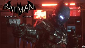 Batman  Arkham Knight►Прохождение без комментариев.#14