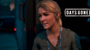 Days Gone - прохождение #1