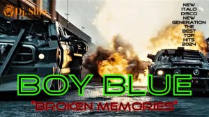 Boy Blue - Broken Memories. 🎵 Dj. Slim - New Italo Disco New Generation 2024 🎵