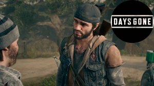 Days Gone - прохождение #4
