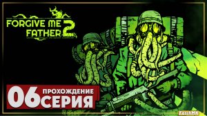 Тёмный подвал ➤ Forgive Me Father 2 🅕 Прохождение #6 | На Русском | PC