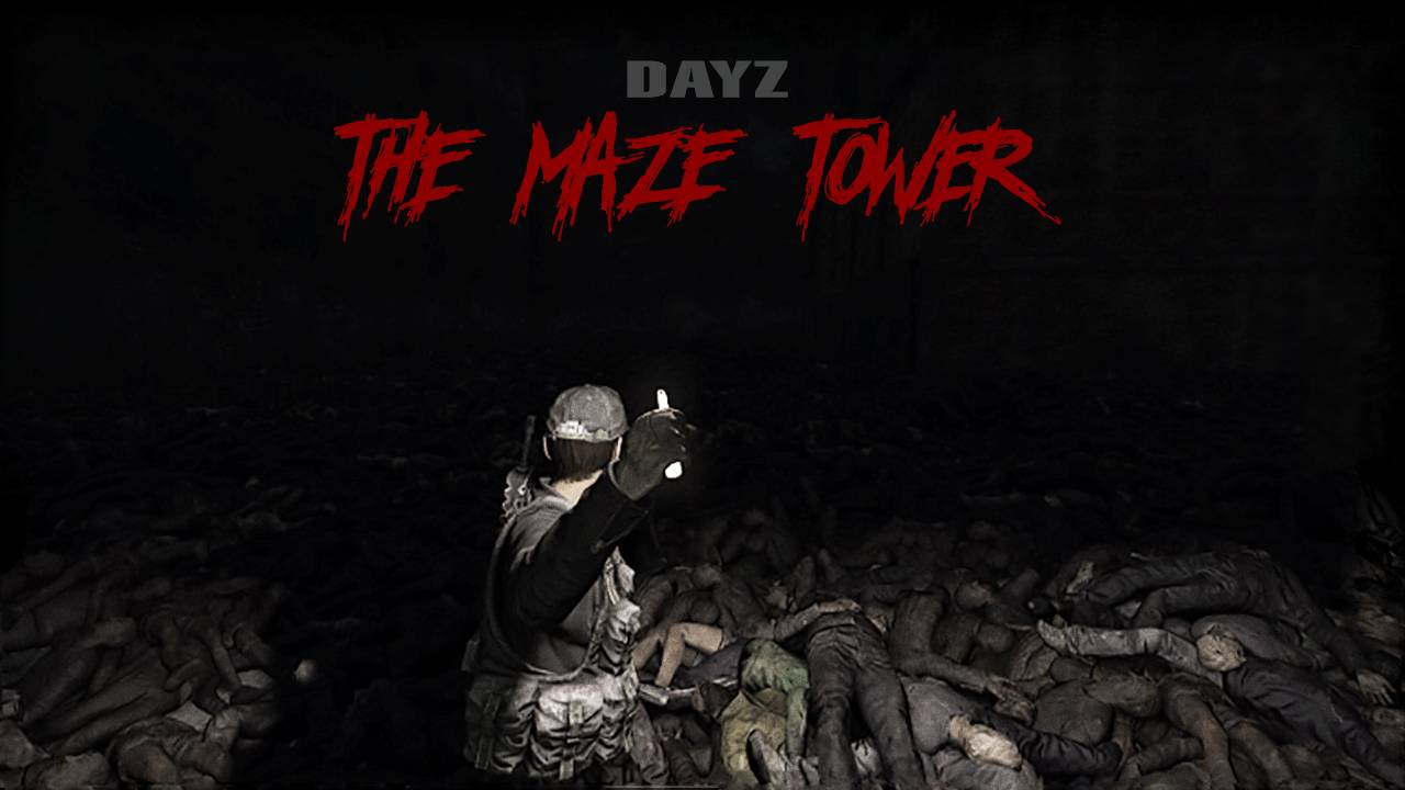 Прохождение ОГРОМНОЙ БАШНИ - ЛАБИРИНТА в DAYZ