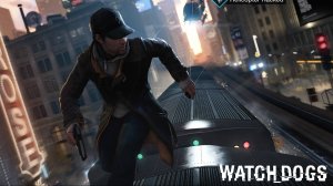 Прохождение Watch Dogs #7 Держись малыш