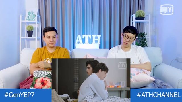 [Reaction!!!] EP7 Gen Y The Series วัยรุ่นวุ่น Y รัก | ฟังความในใจ | ATHCHANNEL смотреть онлайн