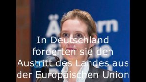 In Deutschland forderten sie den Austritt des Landes aus der Europäischen Union