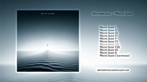 Motionfield — White Sleep (2024)