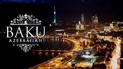 🇦🇿 AZERBAIJAN 🇦🇿 BAKU 🇦🇿