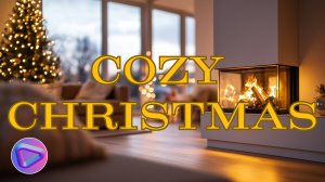 Праздничная Атмосфера, Волшебное Настроение: Рождественский плейлист 🎁 Cozy Christmas Music Play