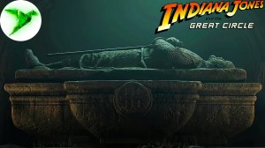 Indiana Jones and the Great Circle # 4 🎮 Гробница гиганта