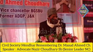 Advocate Nazir Chaudhary|| Civil Society Mendhar Remembering Baba-E-Qoum Dr Masud Ahmed Choudhary