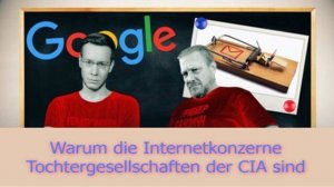 Warum die Internetkonzerne Tochtergesellschaften der CIA sind (08.12.2024)