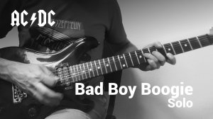 AC-DC - Bad Boy Boogie - Solo