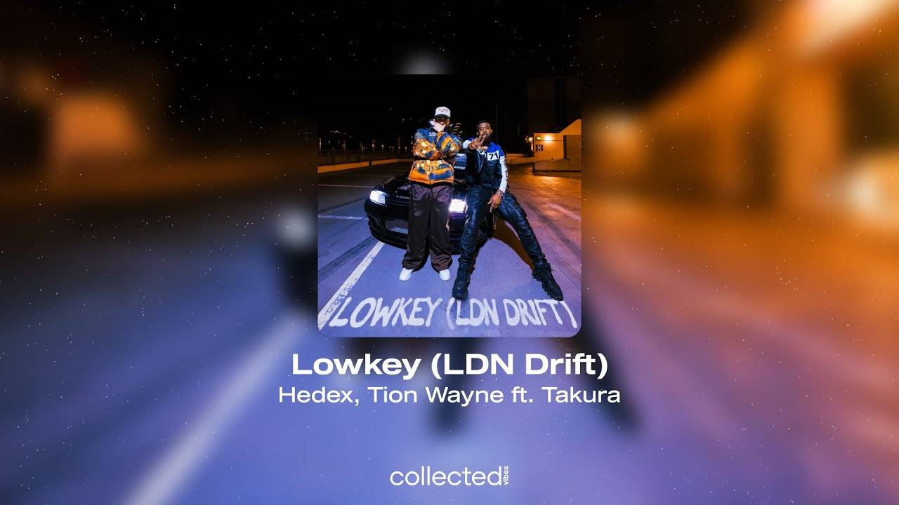 Hedex x Tion Wayne - Lowkey (LDN Drift) ft. Takura [Visualiser]