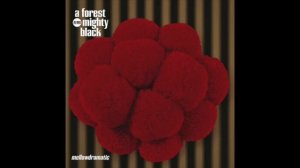 A Forest Mighty Black - Tides