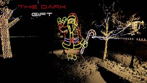 НОВОГОДНИЕ ИГРЫ  ►  THE DARK GIFT ПРОХОЖДЕНИЕ  ►   МРАЧНЫЕ СОБЫТИЯ  #3