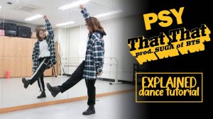 PSY(싸이) - That That (prod. SUGA of BTS) Dance Tutorial｜ Step by Step EXPLAINED by Kathleen Carm