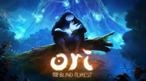 Ori and the blind forest