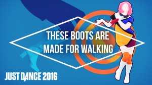 Just Dance 2016 - These Boots Are Made For Walking by The Girly Team