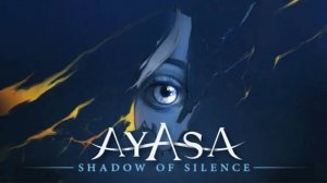 Демоверсия. Ayasa Shadows of Silence.