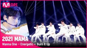 [2021 MAMA] Wanna One - Energetic + Burn It Up ｜ Mnet 211211 방송