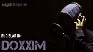 БУ ҚИЗЛАР 18+  УЗ РЭП  DOXXIM  - BU QIZLAR  UZRAP