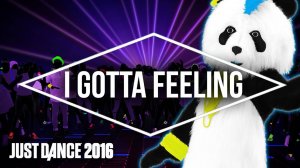 Just Dance 2016 – I Gotta Feeling by the Black Eyed Peas