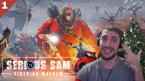 Кооперативное прохождение Serious Sam: Siberian Mayhem / Часть 1