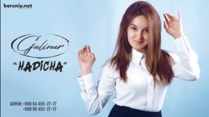 Gulinur - Hadicha (Music)