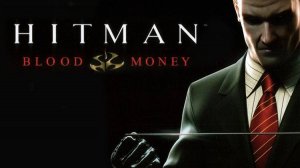 Hitman Blood Money : Прохождение миссия 3