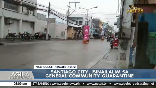 Santiago City isinailalim sa General Community Quarantine
