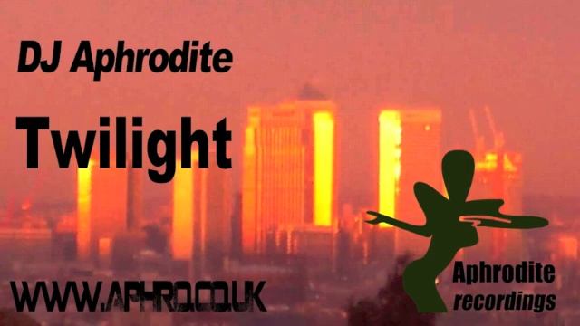 DJ Aphrodite - Twilight