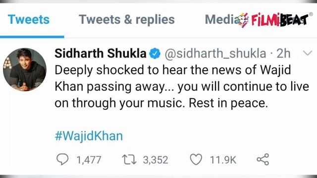 Sidharth shared an emotional tweet for #WajidKhan here is what he said | FilmiBeat