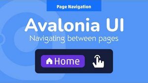 04. Avalonia UI Real World (Page Navigation)