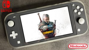 The Witcher 3: Wild Hunt Nintendo Switch Lite Gameplay