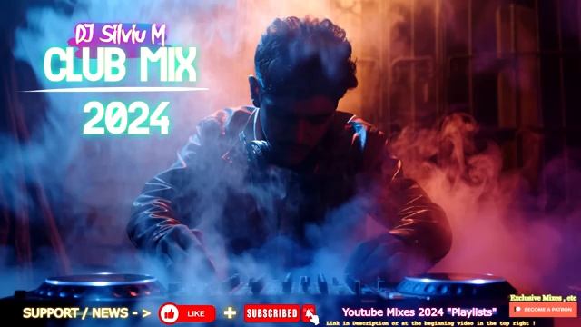 Music Mix 2024  Party Club Dance 2024  Best Remixes Of Popular Songs 2024 MEGAMIX (DJ Silviu M)