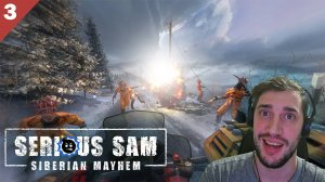 Кооперативное прохождение Serious Sam: Siberian Mayhem / Часть 3