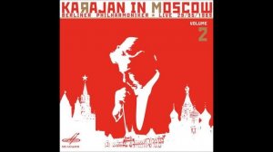 Shostakovich - Symphony No.10 - Karajan BPO (Live Moscow, 1969) - Remastered by Fafner