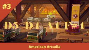 American Arcadia - 3 - Глава 3. D5 D4 A4 F#4
